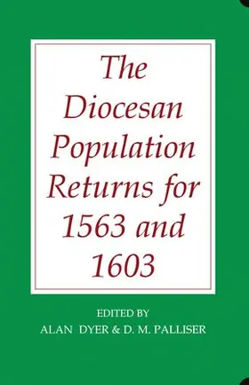 Dyer |  The Diocesan Population Returns for 1563 and 1603 | Buch |  Sack Fachmedien