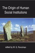 Runciman |  The Origin of Human Social Institutions | Buch |  Sack Fachmedien