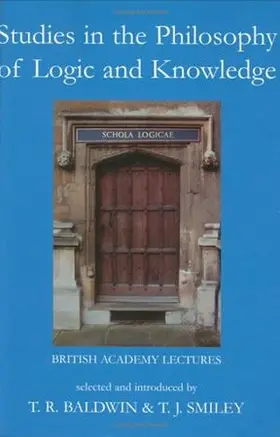 Baldwin / Smiley |  Studies in the Philosophy of Logic and Knowledge | Buch |  Sack Fachmedien