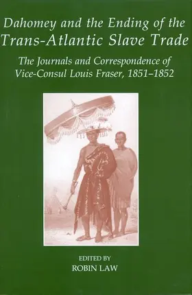 Law |  Dahomey and the Ending of the Transatlantic Slave Trade | Buch |  Sack Fachmedien