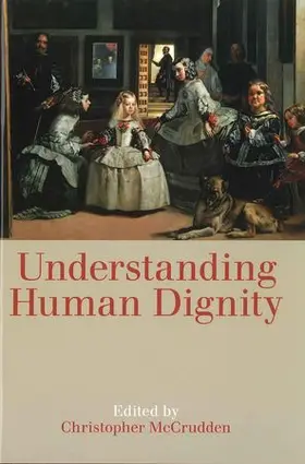 McCrudden |  Understanding Human Dignity | Buch |  Sack Fachmedien