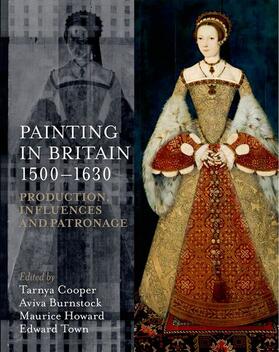 Cooper / Bunstock / Howard | Painting in Britain, 1500-1630 | Buch | 978-0-19-726584-0 | sack.de