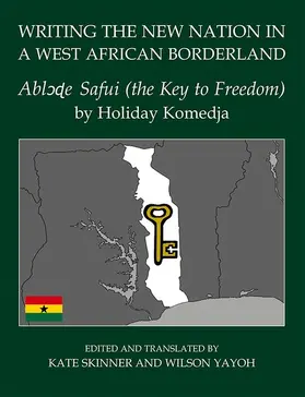  Writing the New Nation in a West African Borderland | Buch |  Sack Fachmedien