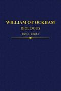 Heinen / Ubl |  William of Ockham, Dialogus | Buch |  Sack Fachmedien