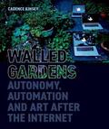 Kinsey |  Walled Gardens | Buch |  Sack Fachmedien