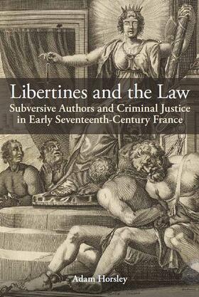 Horsley | Libertines and the Law | Buch | 978-0-19-726700-4 | sack.de