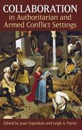 Espindola / Payne |  Collaboration in Authoritarian and Armed Conflict Settings | Buch |  Sack Fachmedien