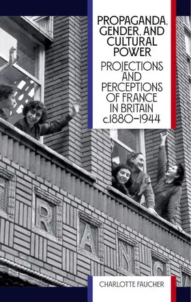 Faucher |  Propaganda, Gender, and Cultural Power | Buch |  Sack Fachmedien