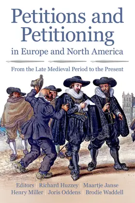 Huzzey / Janse / Miller |  Petitions and Petitioning in Europe and North America | Buch |  Sack Fachmedien
