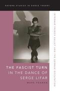 Franko |  The Fascist Turn in the Dance of Serge Lifar | Buch |  Sack Fachmedien