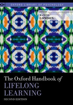 London | The Oxford Handbook of Lifelong Learning | Buch | 978-0-19-750670-7 | sack.de