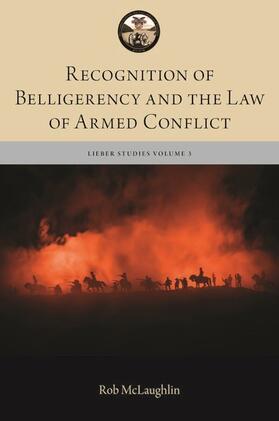 McLaughlin | Recognition of Belligerency and the Law of Armed Conflict | Buch | 978-0-19-750705-6 | sack.de