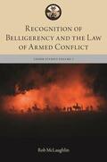 McLaughlin |  Recognition of Belligerency and the Law of Armed Conflict | Buch |  Sack Fachmedien