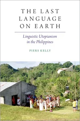 Kelly | The Last Language on Earth | Buch | 978-0-19-750991-3 | www.sack.de