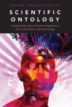 Chakravartty |  Scientific Ontology | Buch |  Sack Fachmedien