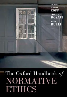 Copp / Rosati / Rulli |  The Oxford Handbook of Normative Ethics | Buch |  Sack Fachmedien