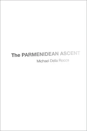 Della Rocca |  Parmenidean Ascent | Buch |  Sack Fachmedien