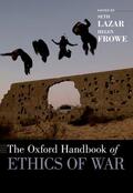 Lazar / Frowe |  The Oxford Handbook of Ethics of War | Buch |  Sack Fachmedien