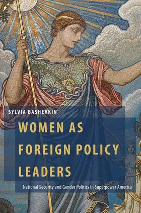 Bashevkin |  Women as Foreign Policy Leaders | Buch |  Sack Fachmedien