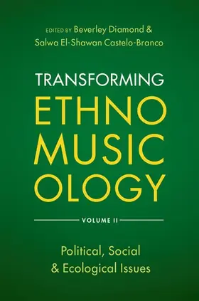 Diamond / Castelo-Branco |  Transforming Ethnomusicology Volume II | Buch |  Sack Fachmedien