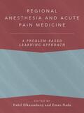 Anitescu / Elkassabany / Nada |  Regional Anesthesia and Acute Pain Medicine | Buch |  Sack Fachmedien