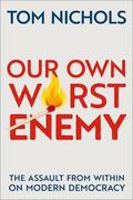 Nichols |  Our Own Worst Enemy | Buch |  Sack Fachmedien