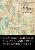 Brake / Chamallas / Williams |  The Oxford Handbook of Feminism and Law in the United States | Buch |  Sack Fachmedien