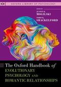 Mogilski / Shackelford |  The Oxford Handbook of Evolutionary Psychology and Romantic Relationships | Buch |  Sack Fachmedien