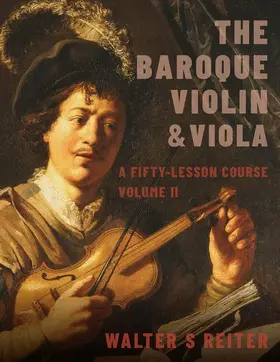 Reiter |  Baroque Violin & Viola, Vol. II | Buch |  Sack Fachmedien