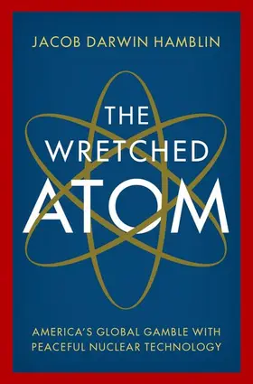 Hamblin |  The Wretched Atom | Buch |  Sack Fachmedien