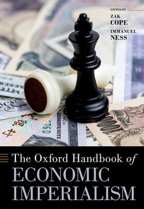 Cope / Ness |  The Oxford Handbook of Economic Imperialism | Buch |  Sack Fachmedien