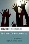 Lenard / Balint |  Debating Multiculturalism | Buch |  Sack Fachmedien