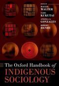 Walter / Kukutai / Gonzales |  The Oxford Handbook of Indigenous Sociology | Buch |  Sack Fachmedien