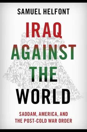 Helfont |  Iraq Against the World | Buch |  Sack Fachmedien