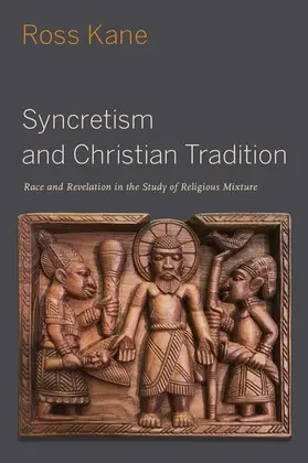 Kane |  Syncretism and Christian Tradition | Buch |  Sack Fachmedien