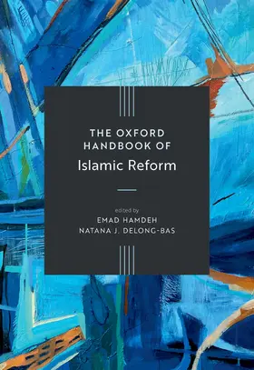 Hamdeh / DeLong-Bas |  The Oxford Handbook of Islamic Reform | Buch |  Sack Fachmedien