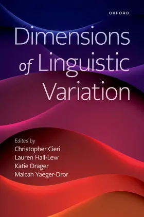 Cieri / Hall-Lew / Drager |  Dimensions of Linguistic Variation | Buch |  Sack Fachmedien