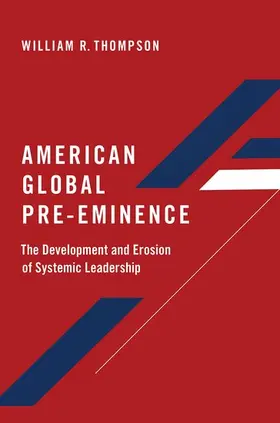 Thompson |  American Global Pre-Eminence | Buch |  Sack Fachmedien