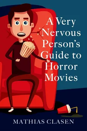 Clasen |  A Very Nervous Person's Guide to Horror Movies | Buch |  Sack Fachmedien