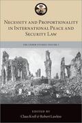 Kreß / Lawless |  Necessity and Proportionality in International Peace and Security Law | Buch |  Sack Fachmedien