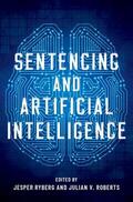 Ryberg / Roberts |  Sentencing and Artificial Intelligence | Buch |  Sack Fachmedien