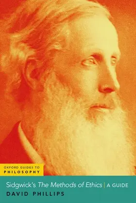 Phillips |  Sidgwick's The Methods of Ethics | Buch |  Sack Fachmedien