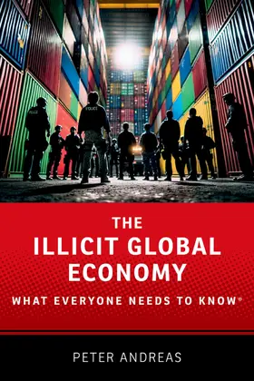 Andreas |  The Illicit Global Economy | Buch |  Sack Fachmedien