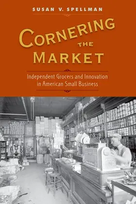 Spellman |  Cornering The Market | Buch |  Sack Fachmedien