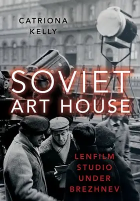 Kelly | Soviet Art House | Buch | 978-0-19-754837-0 | www.sack.de