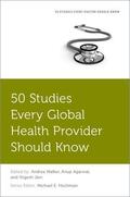 Hochman / Walker / Agarwal |  50 Studies Every Global Health Provider Should Know | Buch |  Sack Fachmedien