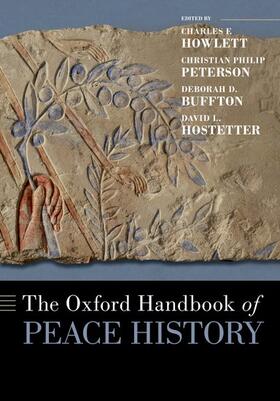 Howlett / Peterson / Buffton |  The Oxford Handbook of Peace History | Buch |  Sack Fachmedien