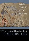 Howlett / Peterson / Buffton |  The Oxford Handbook of Peace History | Buch |  Sack Fachmedien
