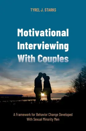 Starks | Motivational Interviewing with Couples | Buch | 978-0-19-754964-3 | sack.de
