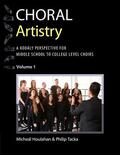 Houlahan / Tacka |  Choral Artistry: A Kodály Perspective for Middle School to College-Level Choirs, Volume 1 | Buch |  Sack Fachmedien